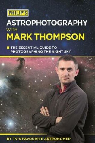 Cover of Philip's Astrophotography With Mark Thompson