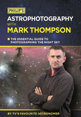 Book cover for Philip's Astrophotography With Mark Thompson