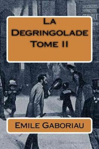 Cover of La Degringolade Tome II