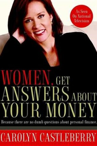 Cover of Women, Get Answers about Your Money