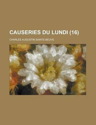 Book cover for Causeries Du Lundi (16 )