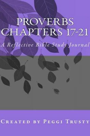 Cover of Proverbs, Chapters 17-21