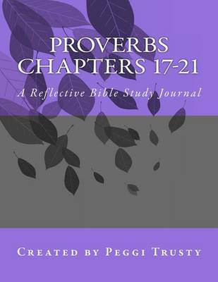 Book cover for Proverbs, Chapters 17-21