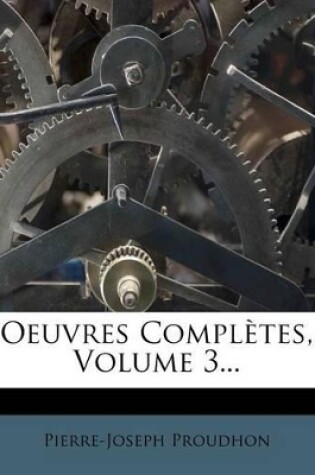 Cover of Oeuvres Completes, Volume 3...
