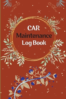 Book cover for Vehicle Maintenance Log Book