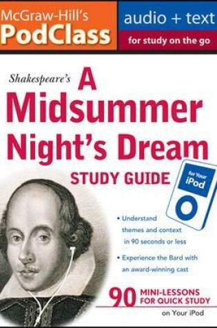 Cover of McGraw-Hill's PodClass A Midsummer Night's Dream Study Guide (MP3 Disk)