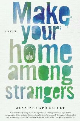 Cover of Make Your Home Among Strangers