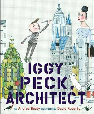 Book cover for Iggy Peck, Architect