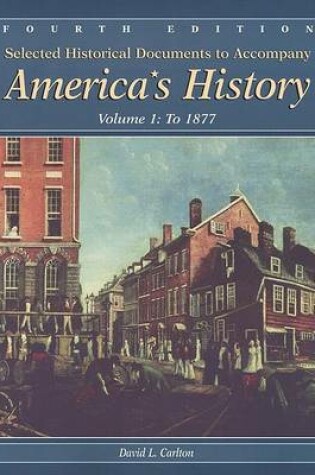 Cover of Selected Historical Documents to Accompany America's History