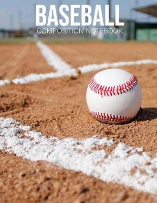 Book cover for Baseball Composition Notebook