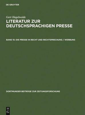 Cover of Die Presse in Recht Und Rechtsprechung / Werbung