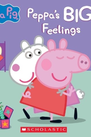 Cover of Peppa's Big Feelings (Peppa Pig)