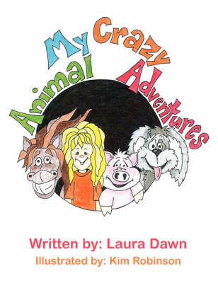 Book cover for My Crazy Animal Adventures