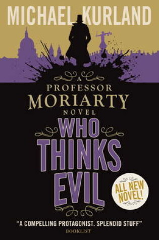Cover of Who Thinks Evil (A Professor Moriarty Novel)