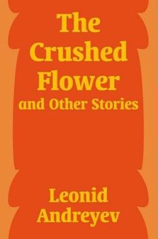 Cover of The Crushed Flower