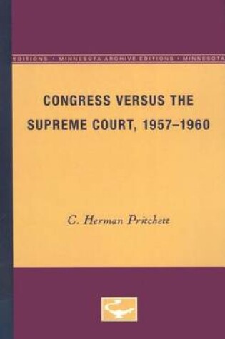 Cover of Congress Versus the Supreme Court, 1957-1960