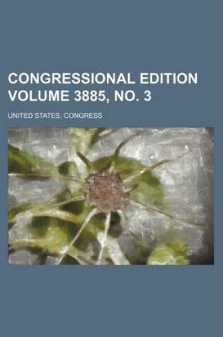 Cover of Congressional Edition Volume 3885, No. 3