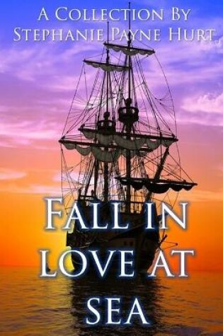 Cover of Fall in Love at Sea