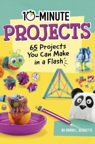 Cover of 10 Minute Projects