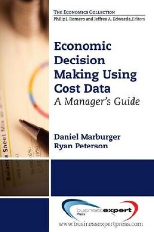 Cover of Economic Decision Making Using Cost Data: A Guide for Managers