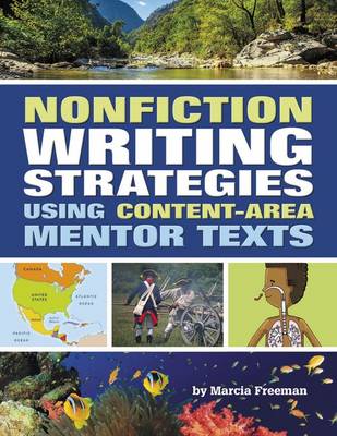 Book cover for Nonfiction Writing Strategies Using Content-Area Mentor Texts