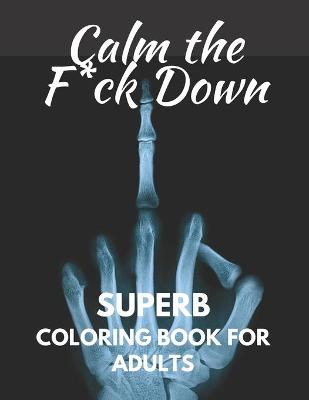 Book cover for Calm The Fuck Down