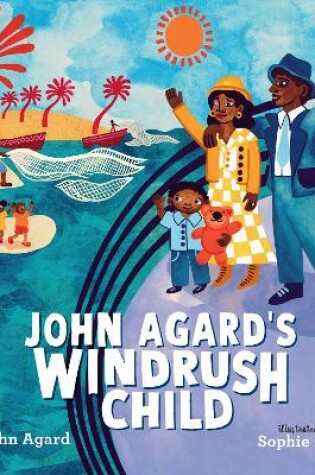 Cover of John Agard's Windrush Child