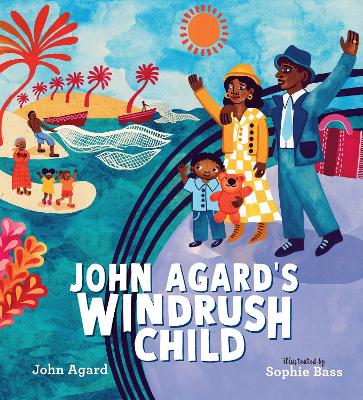 Book cover for John Agard's Windrush Child