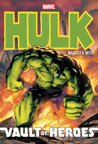 Book cover for Marvel Vault of Heroes: Hulk: Biggest & Best