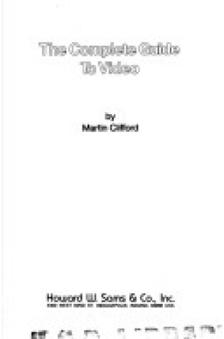 Cover of The Complete Guide to Video