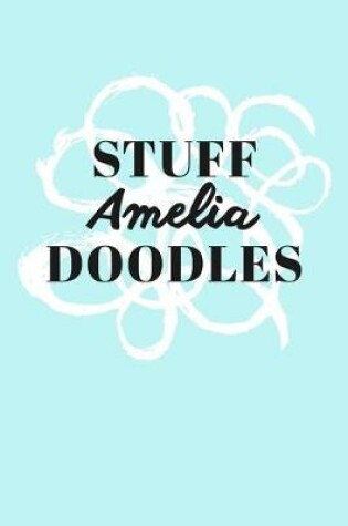 Cover of Stuff Amelia Doodles