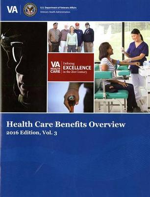 Cover of Health Care Benefits Overview 2016 Volume 3