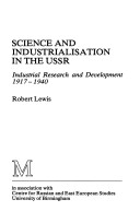 Cover of Science and Industrialization in the U.S.S.R.