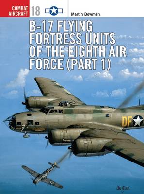 Book cover for B-17 Flying Fortress Units of the Eighth Air Force (part 1)