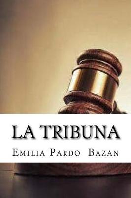 Book cover for La Tribuna (Spanis Edition)