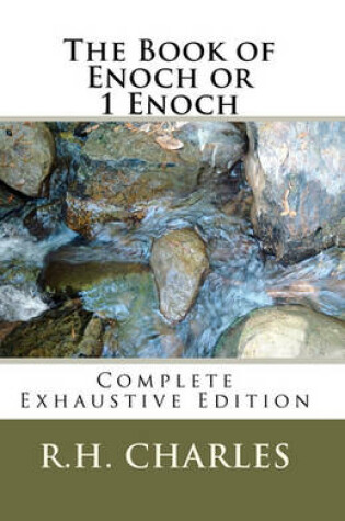Cover of The Book of Enoch or 1 Enoch - Complete Exhaustive Edition