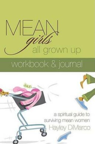 Cover of Mean Girls All Grown Up Workbook & Journal