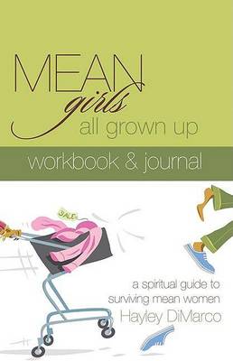 Book cover for Mean Girls All Grown Up Workbook & Journal