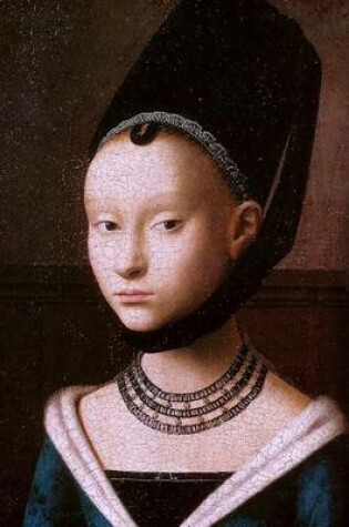 Cover of Portrait of a Young Girl (Petrus Christus) for the Love of Art (Dutch School)