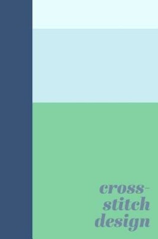 Cover of Cross-Stitch Design