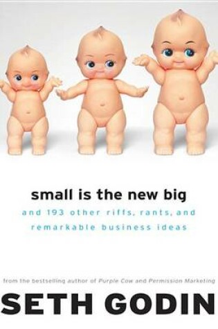 Cover of Small Is the New Big