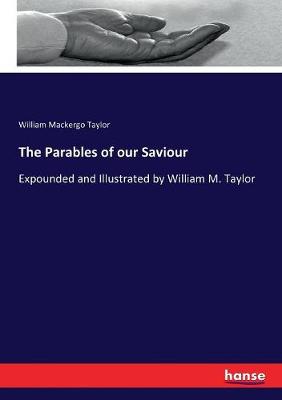 Book cover for The Parables of our Saviour