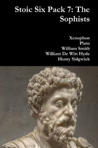 Cover of Stoic Six Pack 7: the Sophists