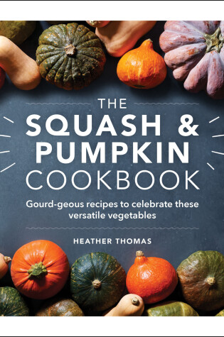 Cover of The Squash and Pumpkin Cookbook