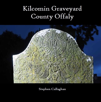 Book cover for Kilcomin Graveyard, County Offaly