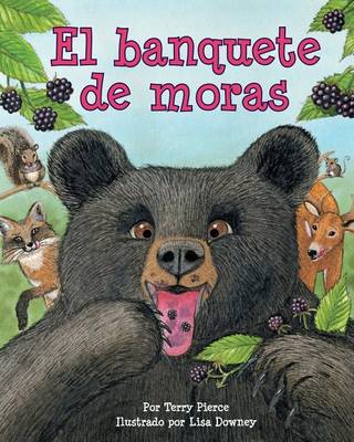 Book cover for El Banquete de Moras (Blackberry Banquet)