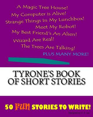 Book cover for Tyrone's Book Of Short Stories