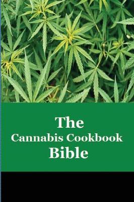 Book cover for Cannabis Cookbook Bible