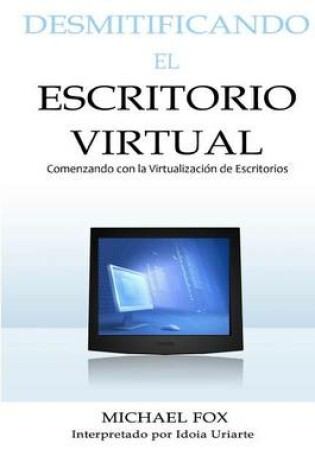 Cover of Desmitificando el Escritorio Virtual