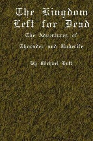 Cover of The Kingdom Left For Dead